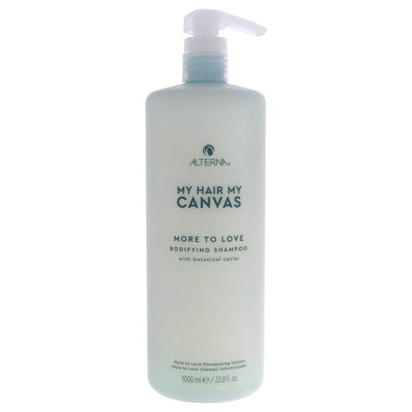 Wholesale My Hair My Canvas More To Love Bodifying Shampoo by Alterna for Unisex - 33.8 oz Shampoo